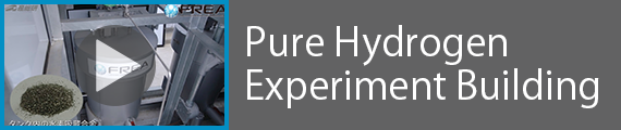 Pure Hydrogen Experiment Building